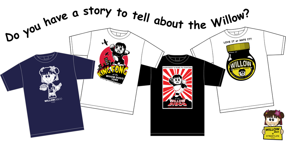 Do you have a story to tell about The Willow?